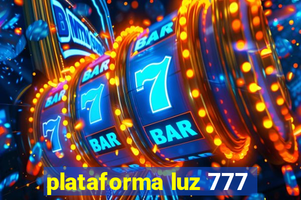 plataforma luz 777